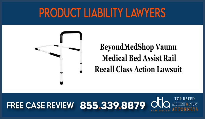 BeyondMedShop Vaunn Medical Bed Assist Rail Recall Class Action Lawsuit sue compensation incident liability