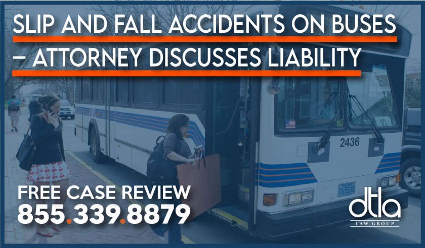 Slip and Fall Accidents on Buses – Attorney Discusses Liability lawyer lawsuit injury incident