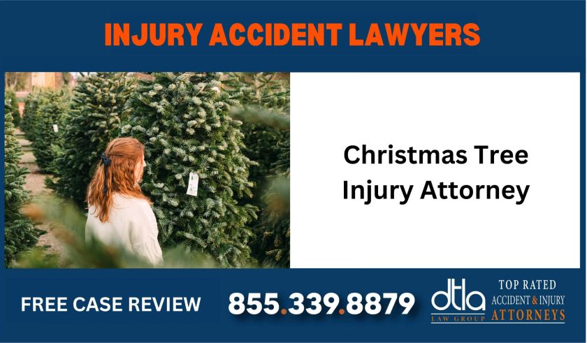 Christmas Tree Injury Attorney sue liability incident compensation lawyer incident