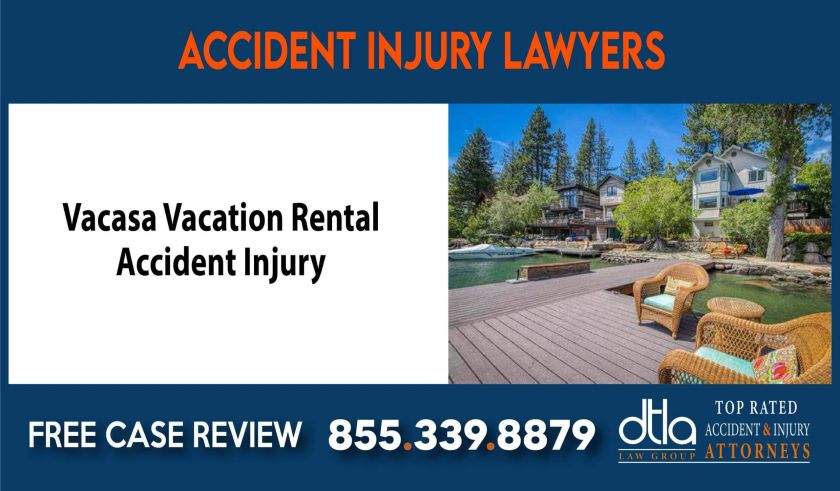 Vacasa Vacation Rental Accident Injury Lawyer sue compensation incident liability attorney