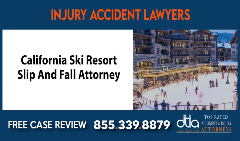 California Ski Resort Slip And Fall Attorney sue liability lawyer