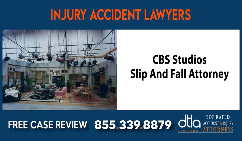 CBS Studios Slip And Fall Attorney sue liability lawyer compensation incident