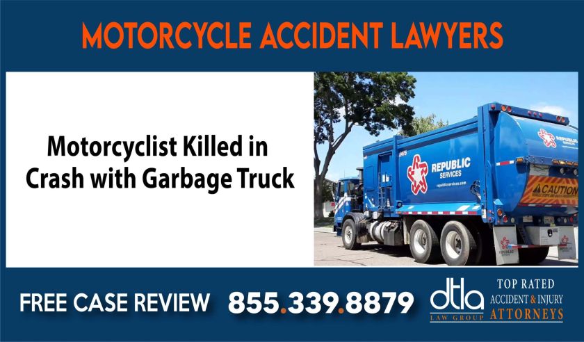 Motorcyclist Killed in Crash with Garbage Truck Motorcycle Accident Wrongful Death Lawyers sue attorney