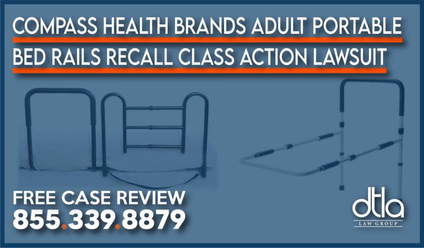 Compass Health Brands Carex Adult Portable Bed Rails Recall Class Action Lawsuit lawyer attorney sue compensation accident incident injury
