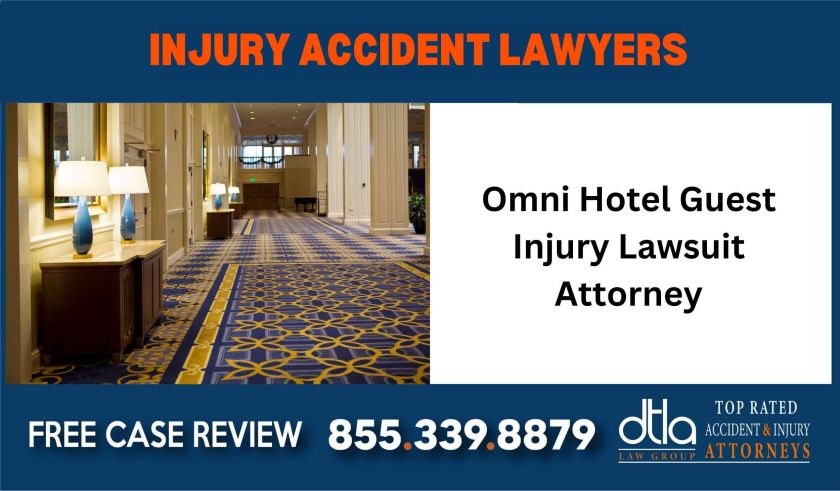 Omni Hotel Guest Injury Lawsuit Attorney sue liability lawyer attorney compensation incident