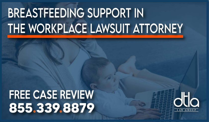 Breastfeeding Support in the Workplace Lawsuit Attorney lawyer sue compensation lawsuit