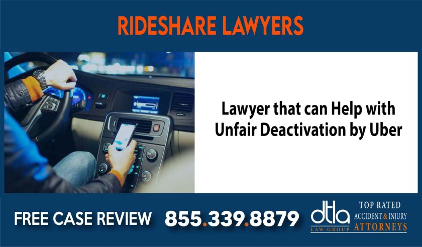 Lawyer that can Help with Unfair Deactivation by Uber sue compensation incident liability