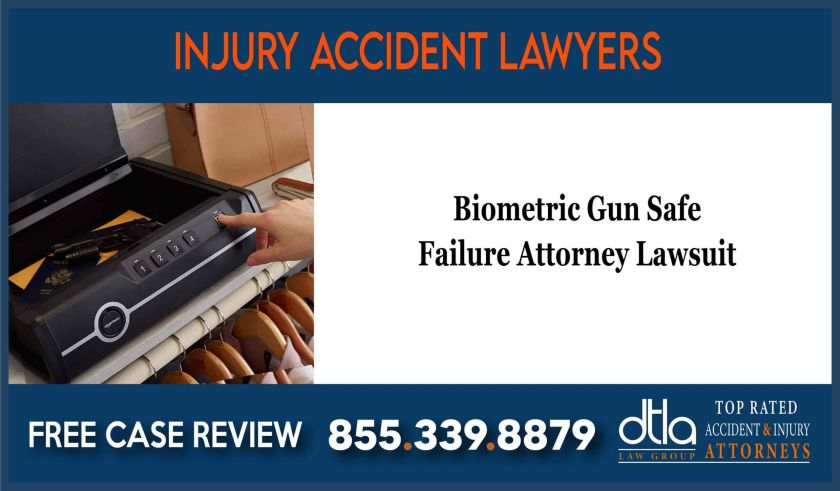 Biometric Gun Safe Failure Attorney Lawsuit incident liability lawsuit attorney sue