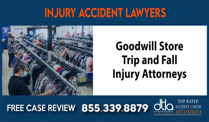 Goodwill Store Trip and Fall Injury Attorneys sue liability lawyer incident