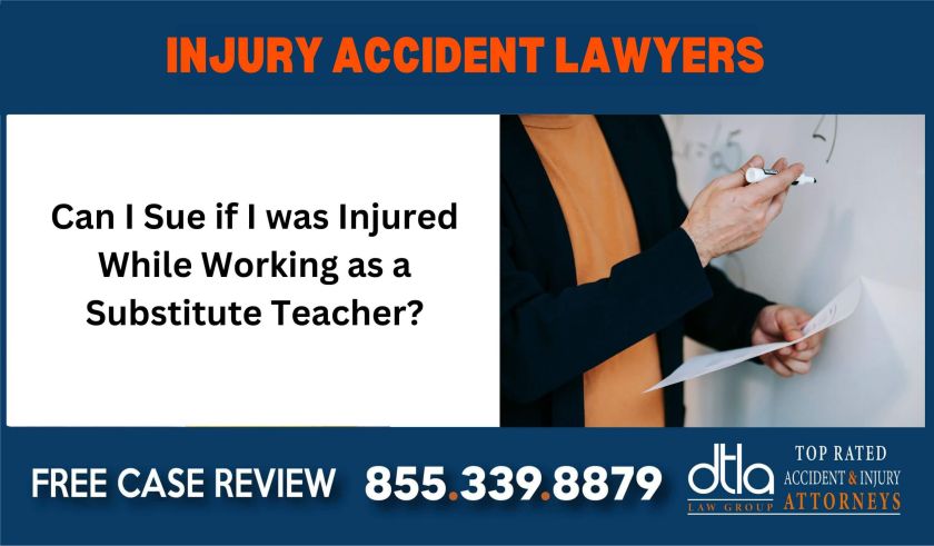 Can I Sue if I was Injured While Working as a Substitute Teacher