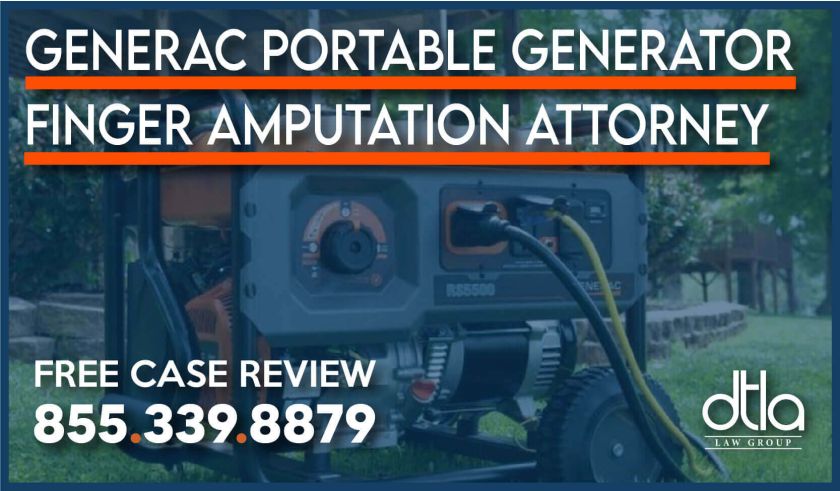 Generac Portable Generator Finger Amputation Attorney lawyer lawsuit law firm sue compensation