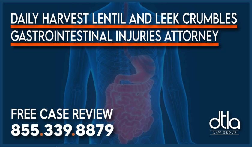 Daily Harvest Lentil and Leek Crumbles Gastrointestinal Injuries Attorney attorney lawyer lawsuit sue compensation personal injury