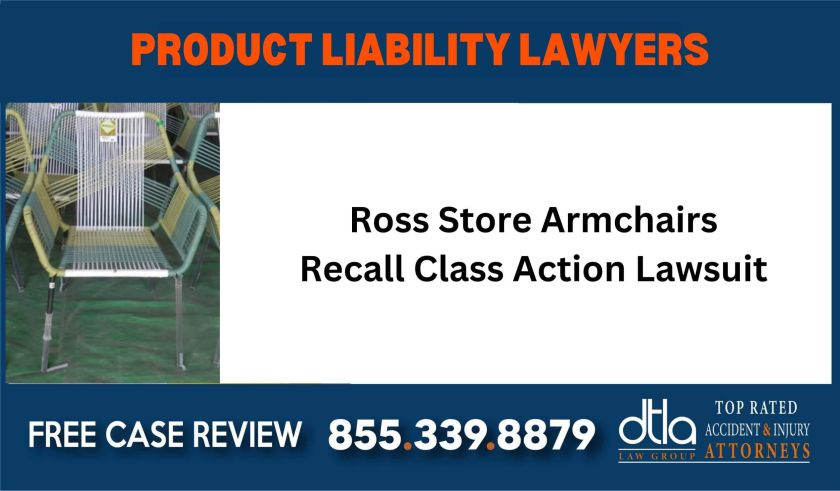 Ross Store Armchairs Recall Class Action Lawsuit sue liability incident compensation