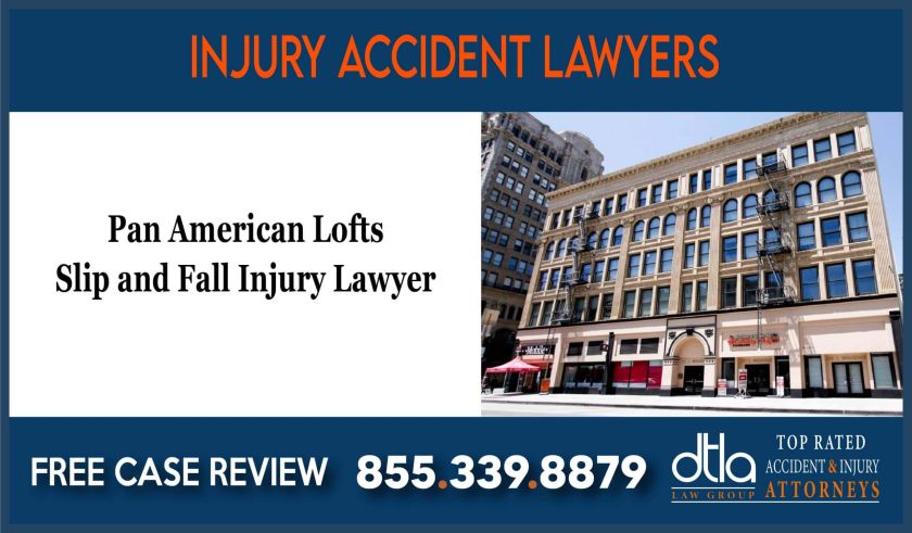 Pan American Lofts Slip and Fall Injury Lawyer lawsuit incident lawyer sue compensation liability liable