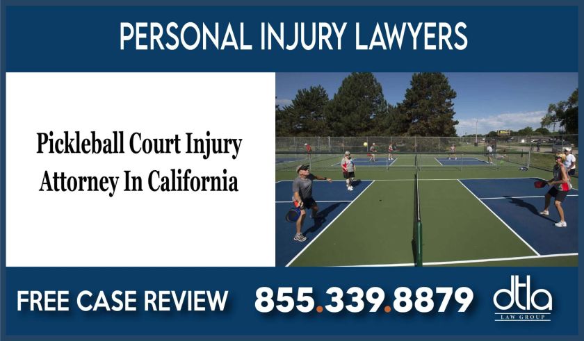Pickleball Court Injury Attorney In California incident accident lawyer sue lawsuit liability