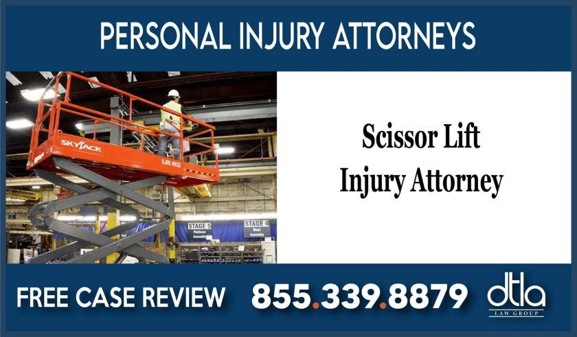 Scissor Lift Injury Attorney lawyer sue lawsuit compensation incident accident