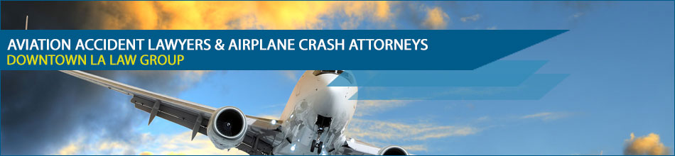 Aviation Accident Lawyers & Airplane Crash Attorneys