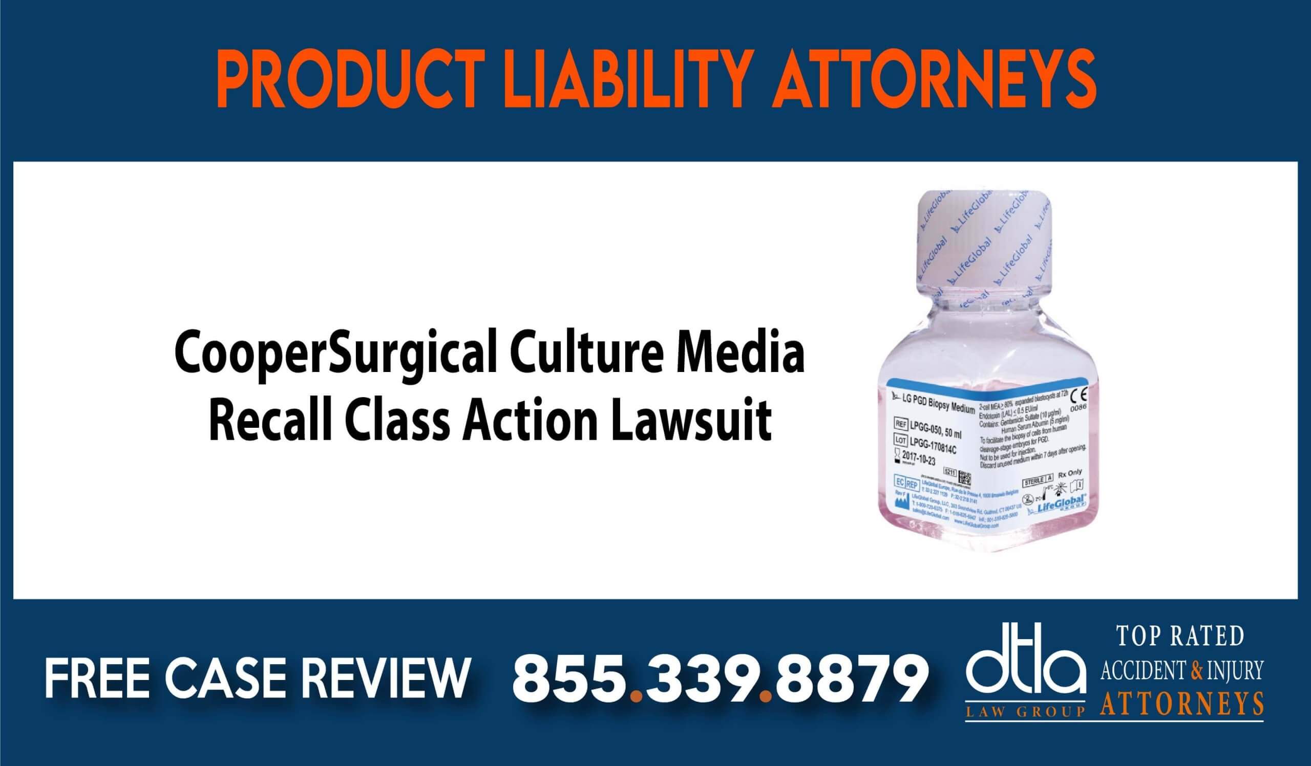 CooperSurgical Culture Media Recall Class Action Lawsuit sue compensation incident liability