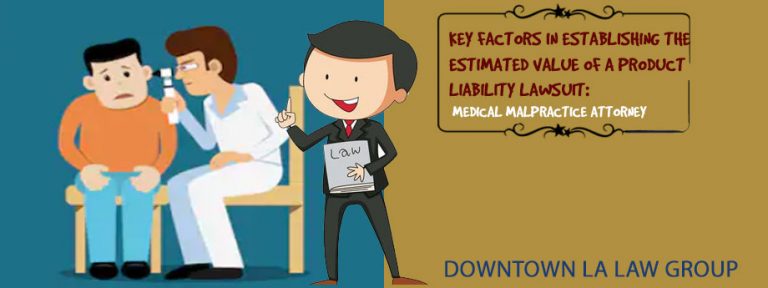 Key Factors in Establishing the Estimated Value of a Product Liability Lawsuit