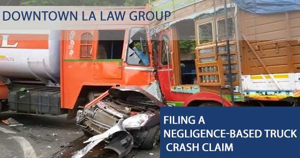 Filing a Negligence-Based Truck Crash Claim