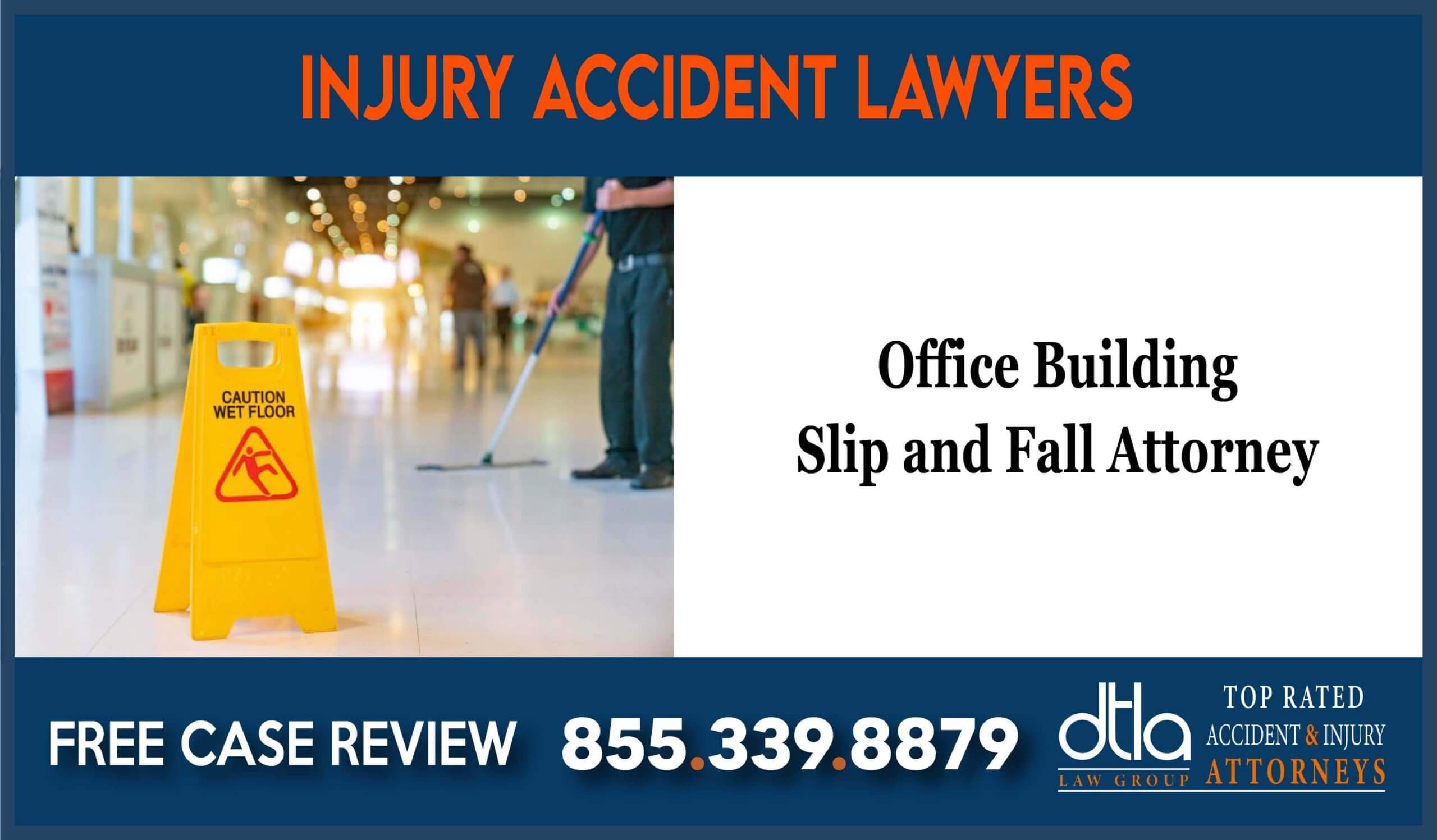 Office Building Slip and Fall Attorney sue lawsuit compensation incident lawyer