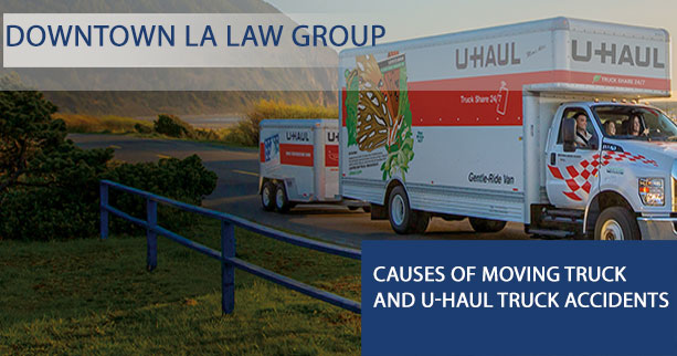 Causes of Moving Truck and U-Haul Truck Accidents