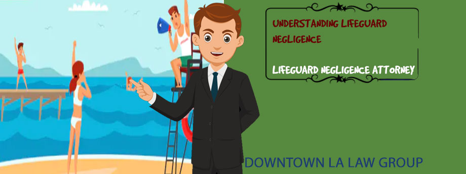 Understanding Lifeguard Negligence
