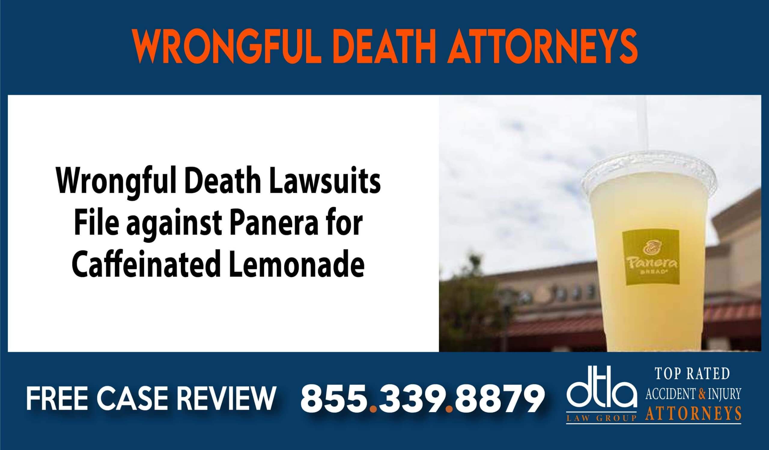 Wrongful Death Lawsuits Filed against Panera for Caffeinated Lemonade sue lawyer attorney compensation incident liability