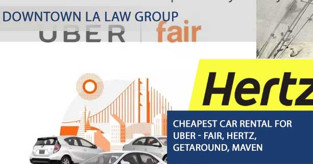 Cheapest Car Rental for Uber - Fair, Hertz, Getaround, Maven