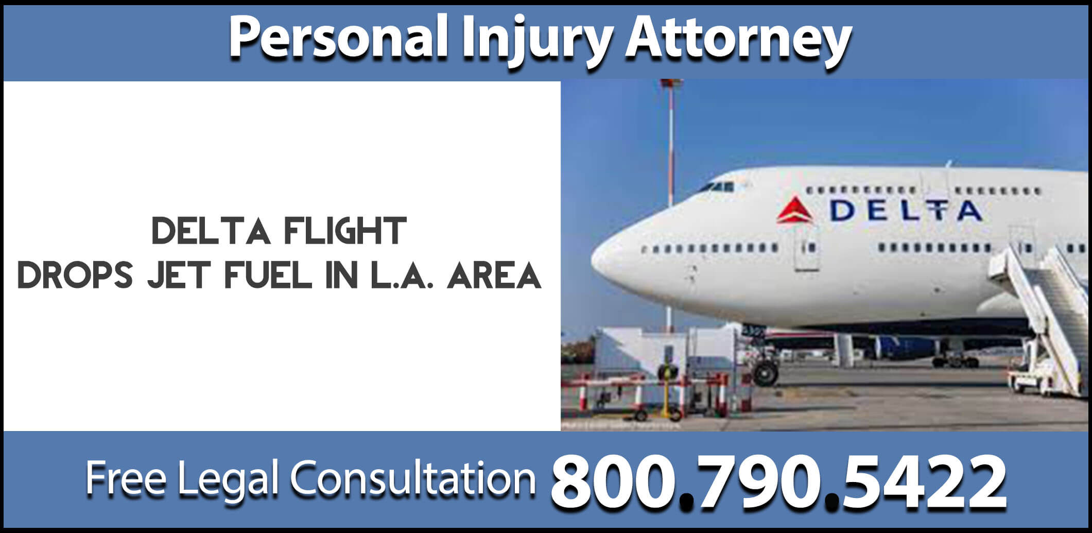 delta flight drops jet fuel in los angeles personal injury attorney lawyer compensation sue