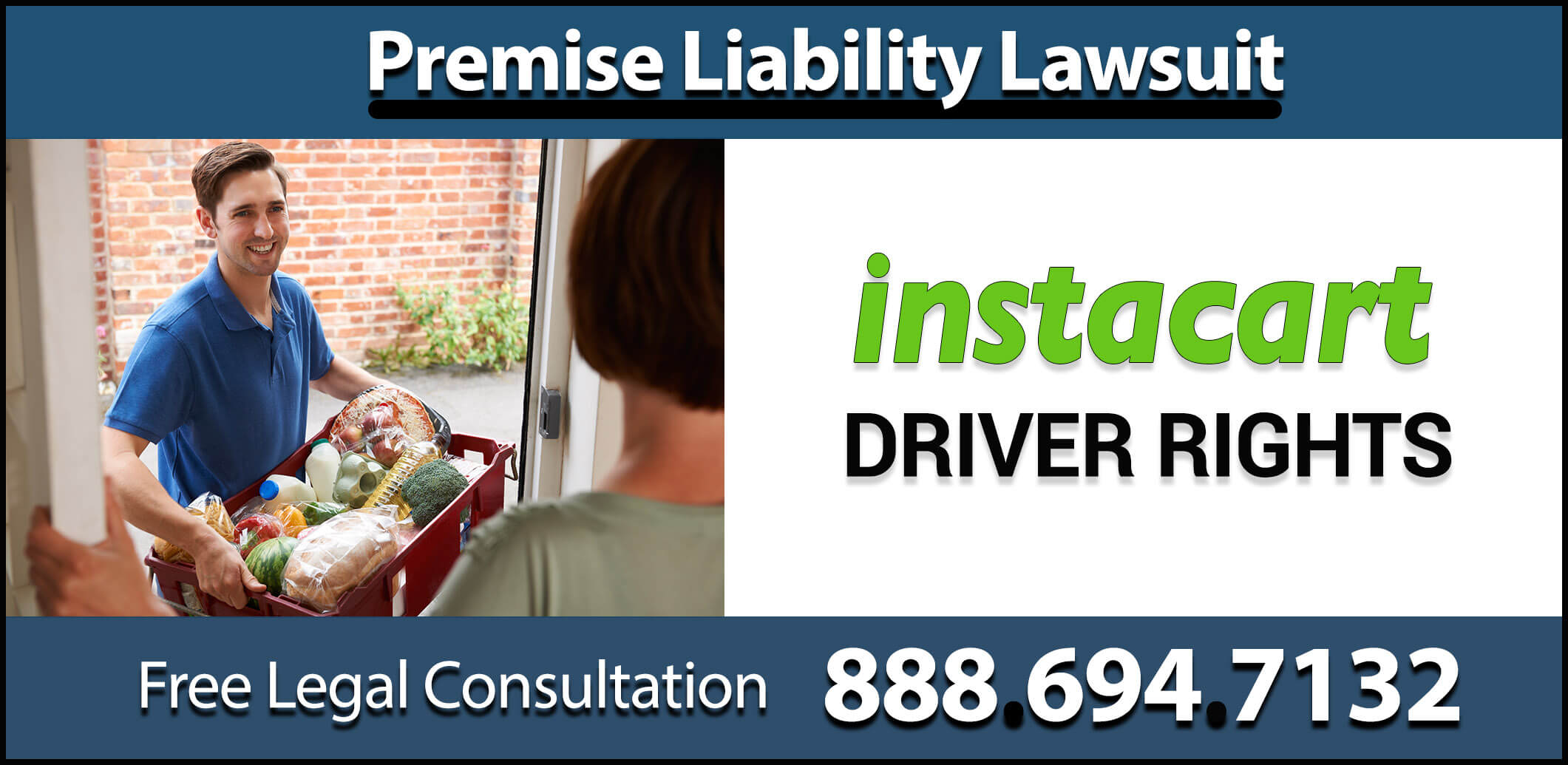 instacart driver rights premise liability lawsuit compensation accident incident lawyer attorney sue