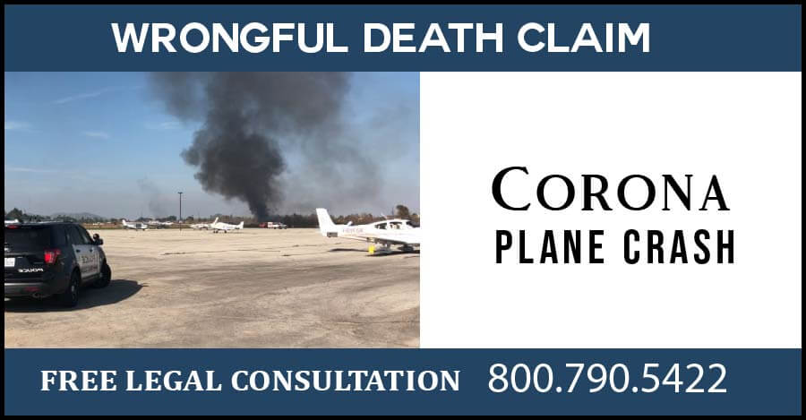 plane crash corona airport incident negligence issues defective wrongful death medical costs los angeles attorney lawyer