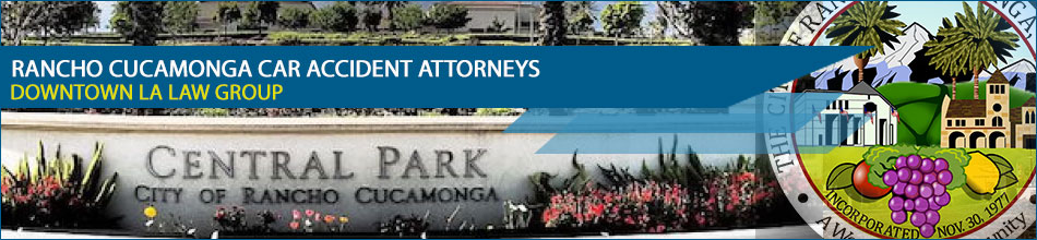 Rancho Cucamonga car accident attorneys