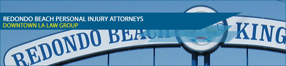 Redondo Beach Personal Injury Attorneys