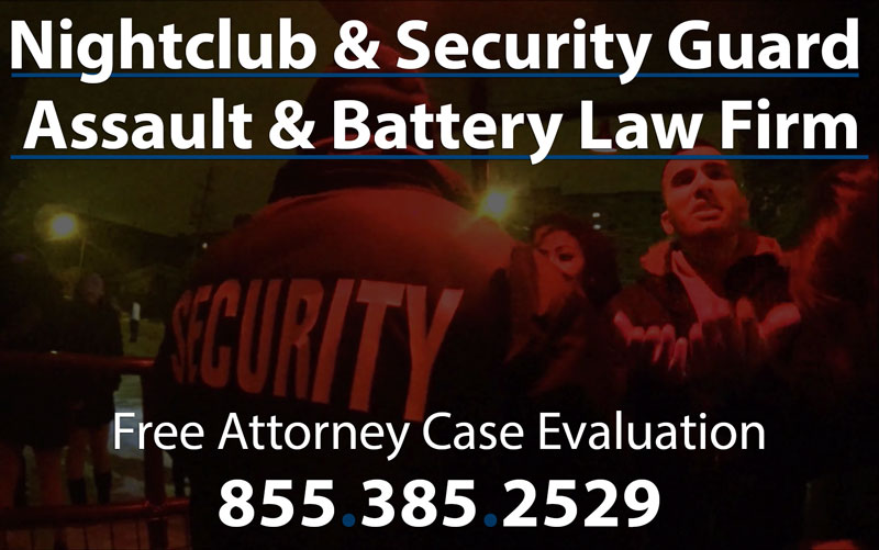 Nightclub Injury Lawyer: Security Guard Assault and Battery