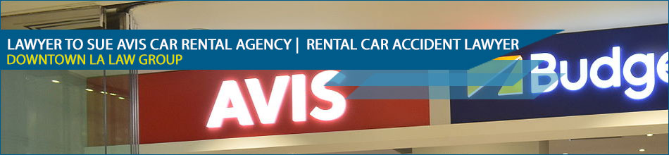 Lawyer to Sue Avis Car Rental Agency |  Rental Car Accident Lawyer