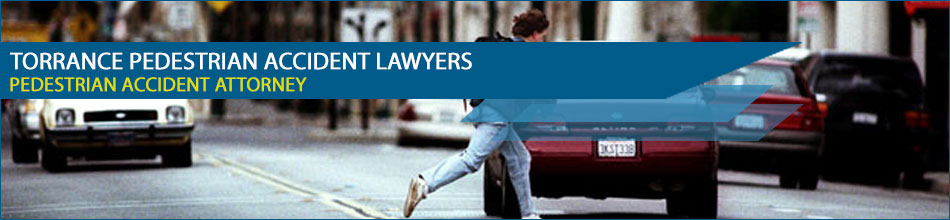 Torrance pedestrian accident lawyers | Pedestrian accidents statistics